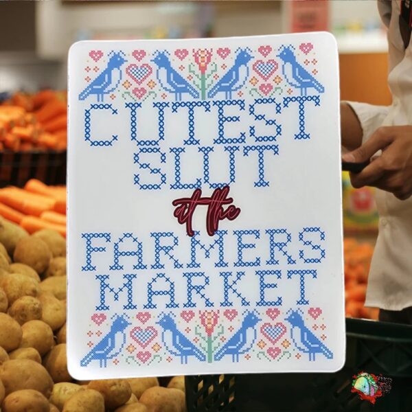 Cutest-Slut-At-The-Farmers-Market-Sticker