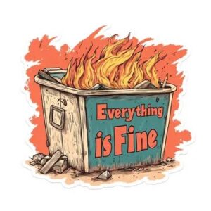 Everything-Is-Fine-Sticker