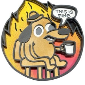 This-Is-Fine-Dog-Circle-Sign-Layered-Bois